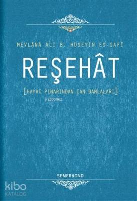 Reşehat Mevlana Ali B. Hüseyin Es-Safi