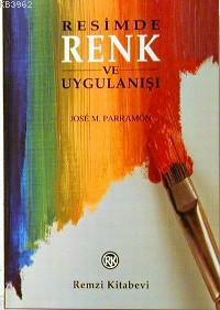 Resimde Renk ve Uygulaması Jose M. Parramon