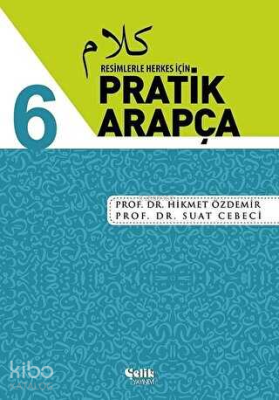 Resimlerle Herkes İçin - Pratik Arapça 6 Cilt Takım Hikmet Özdemir