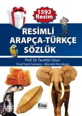 Resimli Arapça-Türkçe Sözlük Tacettin Uzun