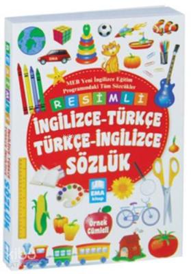 Resimli İngilizce - Türkçe Türkçe-İngilizce Sözlük; Örnek Cümleli Kole