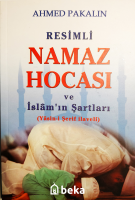 Resimli Namaz Hocası ve İslam'ın Şartları (Yasin-i Şerif Haveli) Ahmed