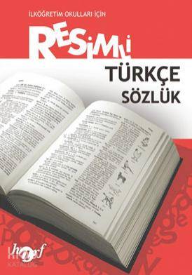 Resimli Türkçe Sözlük İbrahim Çelik