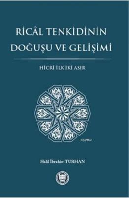 Rical Tenkidinin Doğuşu Ve Gelişimi Halil İbrahim Turhan