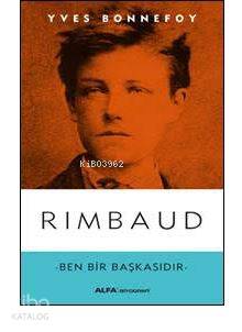 Rimbaud Yves Bonnefoy