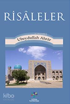 Risaleler Ubeydullah Ahrâr