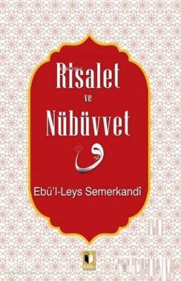 Risalet ve Nübüvvet Ebul-Leys Semerkandi