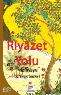 Riyazet Yolu Ebü`l-Leys es-Semerkandî