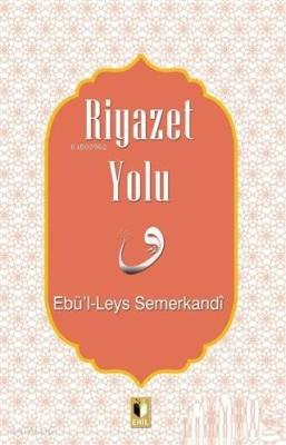 Riyazet Yolu Ebul-Leys Semerkandi