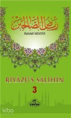 Riyazü's Salihin 3 İmam Nevevi