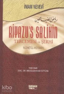 Riyazu's Salihin Tercemesi ve Şerhi (Ciltli) İmam Nevevi