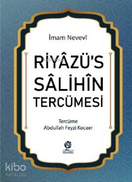 Riyazüs Salihin Tercümesi İmam Nevevi