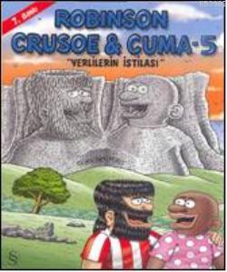 Robinson Cruose &amp Gürcan Yurt