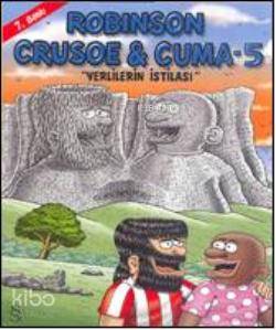 Robinson Cruose &amp Gürcan Yurt