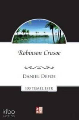 Robinson Crusoe Daniel Defoe