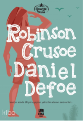 Robinson Crusoe Daniel Defoe