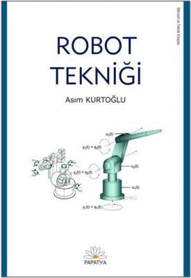 Robot Tekniği Asım Kurtoğlu