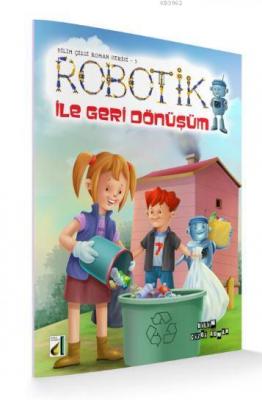 Robotik ile Geri Dönüşüm Gabriel Garcia de Oro