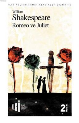 Romeo ve Juliet William Shakespeare