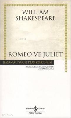 Romeo ve Juliet William Shakespeare