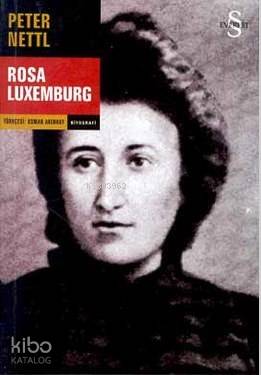 Rosa Luxemburg Peter Nettl