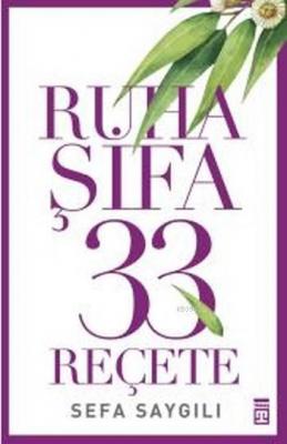 Ruha Şifa 33 Reçete Sefa Saygılı