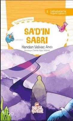 Sa'd'ın Sabrı Handan Yalvaç Arıcı