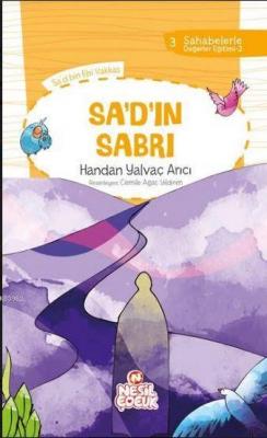 Sa'd'ın Sabrı Handan Yalvaç Arıcı