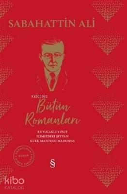 Sabahattin Ali Bütün Romanları Sabahattin Ali