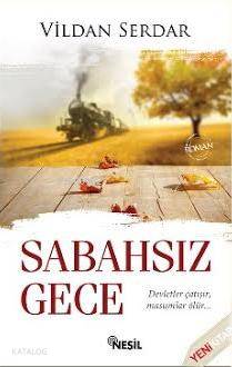 Sabahsız Gece Vildan Serdaroğlu