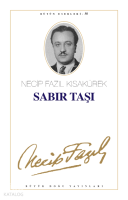 Sabır Taşı (Kod:42) Necip Fazıl Kısakürek