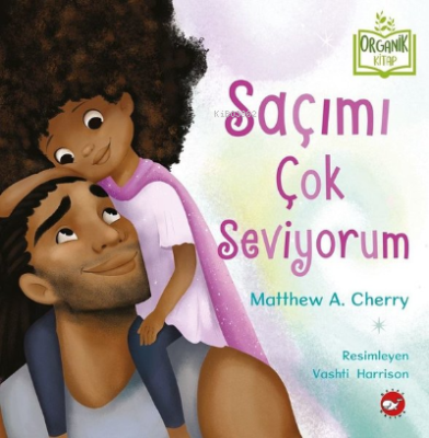 Saçımı Çok Seviyorum Matthew A. Cherry