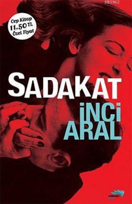 Sadakat (Cep Boy) İnci Aral