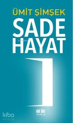 Sade Hayat Ümit Şimşek