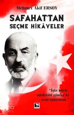 Safahat'tan Seçme Hikayeler Mehmet Akif Ersoy