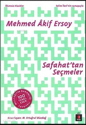 Safahattan Seçmeler Mehmed Âkif Ersoy