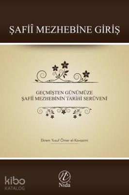 Şafiî Mezhebine Giriş Ekrem Yusuf Ömer El-Kavesimi