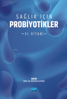 Sağlık için Probiyotikler- El Kitabı Mustafa Altındiş