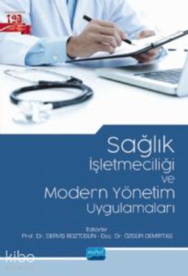 Sağlık İşletmeciliği ve Modern Yönetim Uygulamaları Kolektif