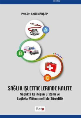 Sağlık İşletmelerinde Kalite Akın Marşap