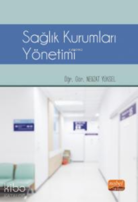 Sağlık Kurumları Yönetimi Nevzat Yüksel