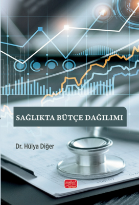 Sağlıkta Bütçe Dağılımı Hülya Diğer