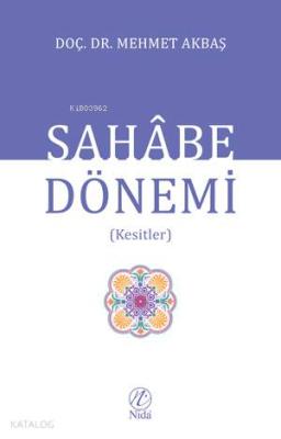 Sahabe Dönemi Mehmet Akbaş