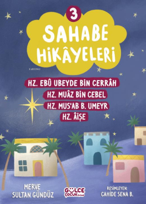 Sahabe Hikayeleri 3. Kitap Merve Sultan Gündüz