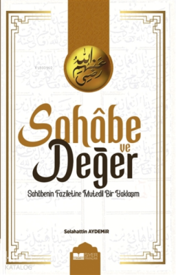 Sahabe Ve Değer Selahattin Aydemir