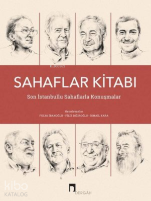 Sahaflar Kitabı - Son İstanbullu Sahaflarla Konuşmalar Kolektif