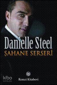 Şahane Serseri Danielle Steel