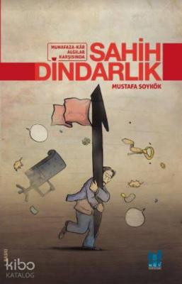 Sahih Dindarlık Mustafa Soykök