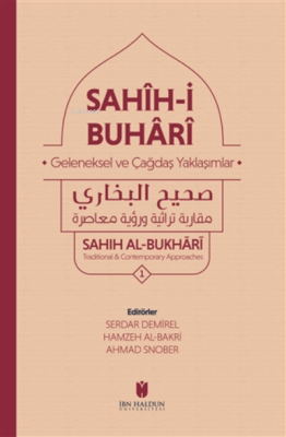 Sahih-i Buhari 3 Kitap Set Geleneksel ve Çağdaş Yaklaşımlar Serdar Dem