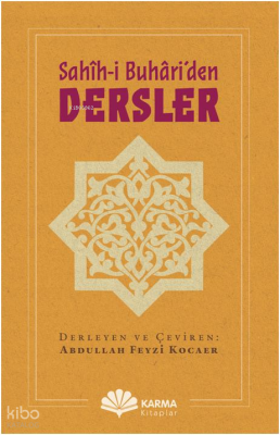 Sahîh-i Buhâri’den Dersler Kolektif